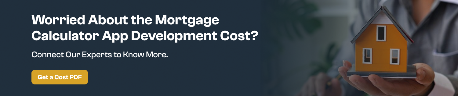 Worried About the Mortgage Calculator App Development Cost