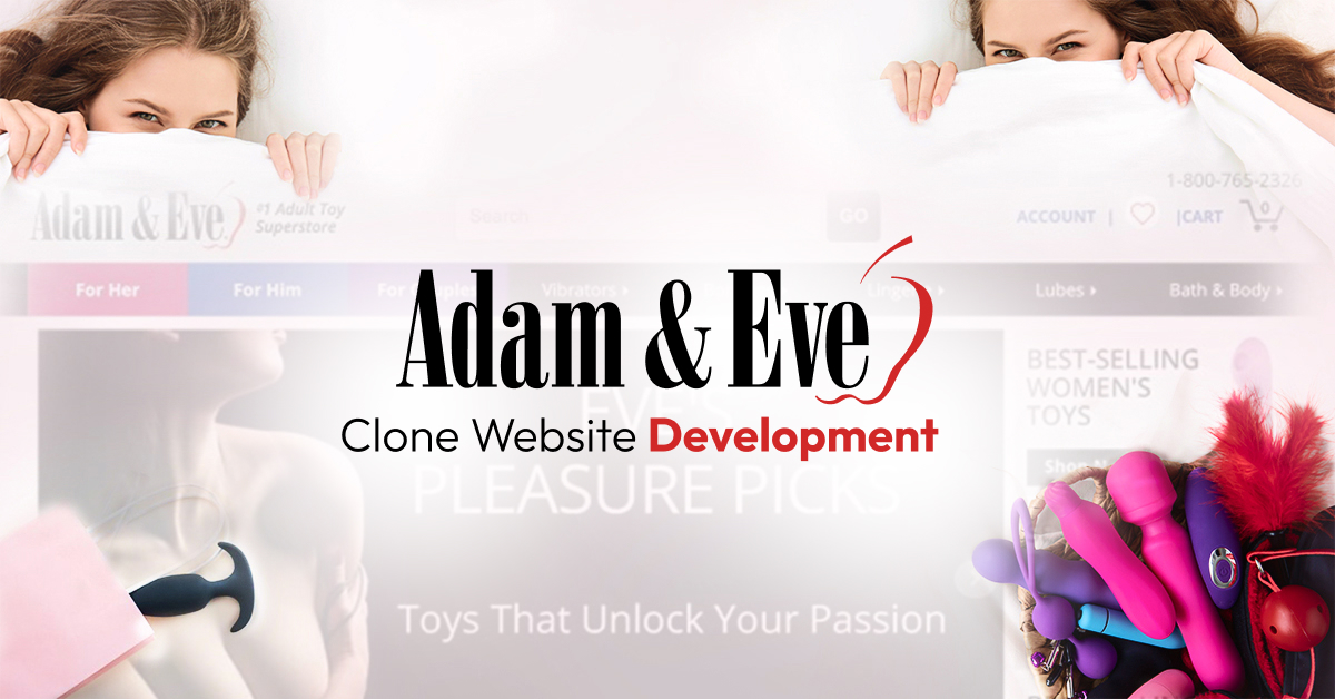Adam & Eve Clone Website Development Cost, Features & Tech Stack