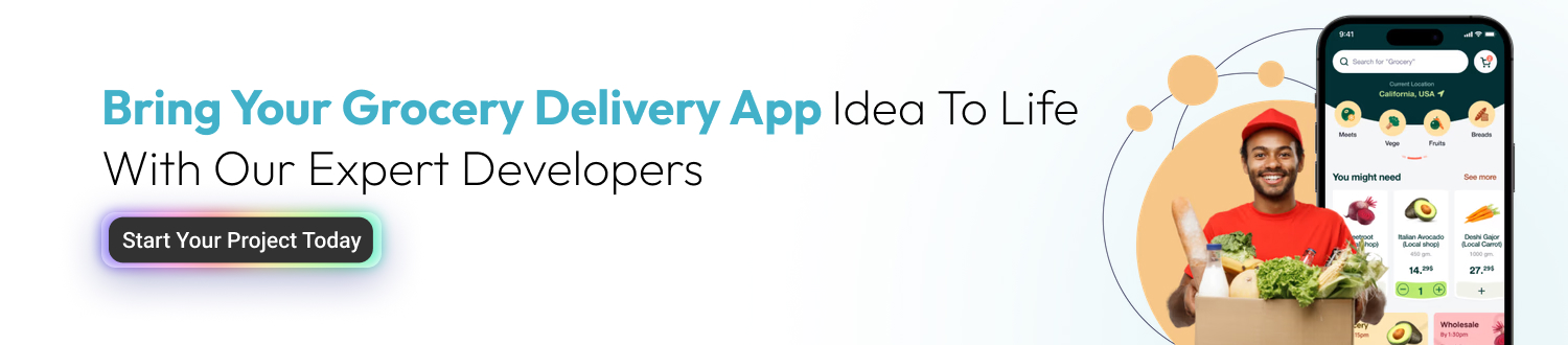 Build a Grocery Delivery App Like Zapp CTA
