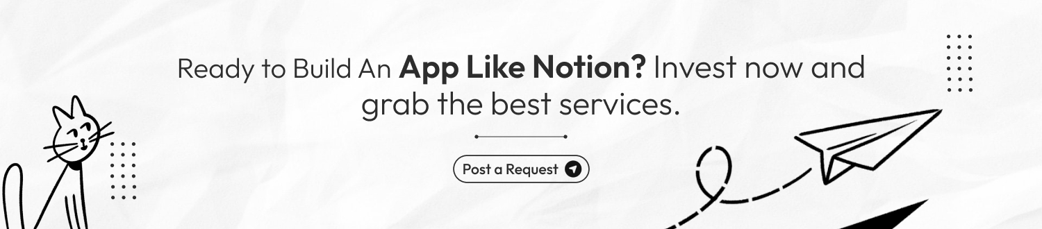 CTA 1 Develop An App Like Notion