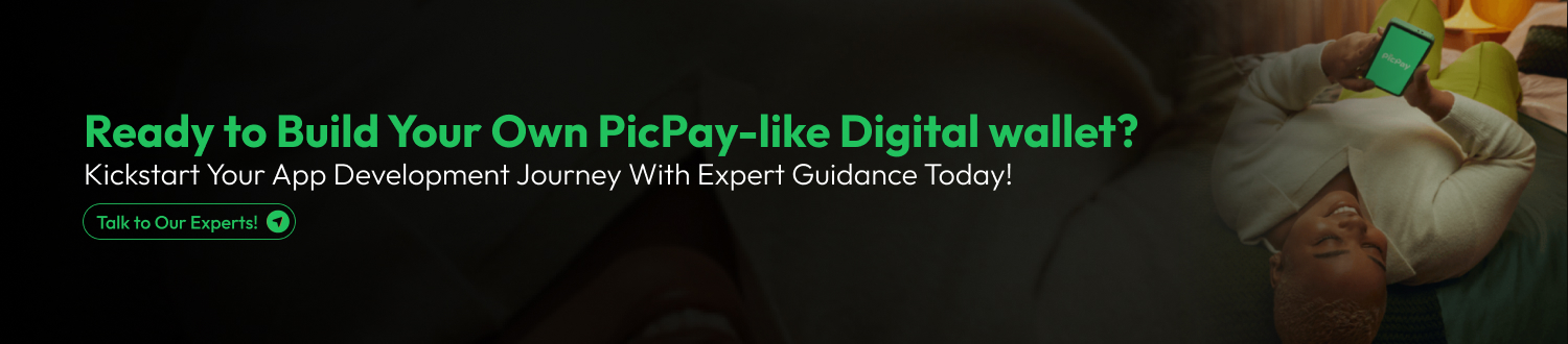 CTA Develop An App Like PicPay