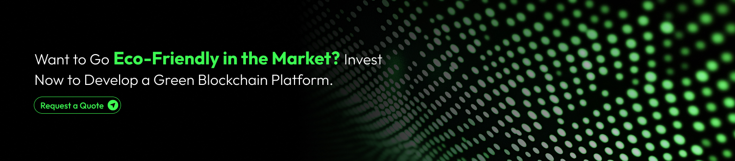 CTA Develop a Green Blockchain Platform