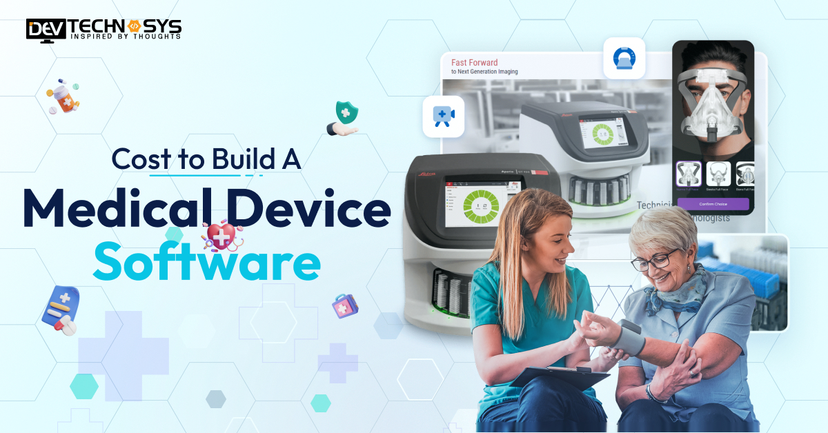 Cost to Build Medical Device Software
