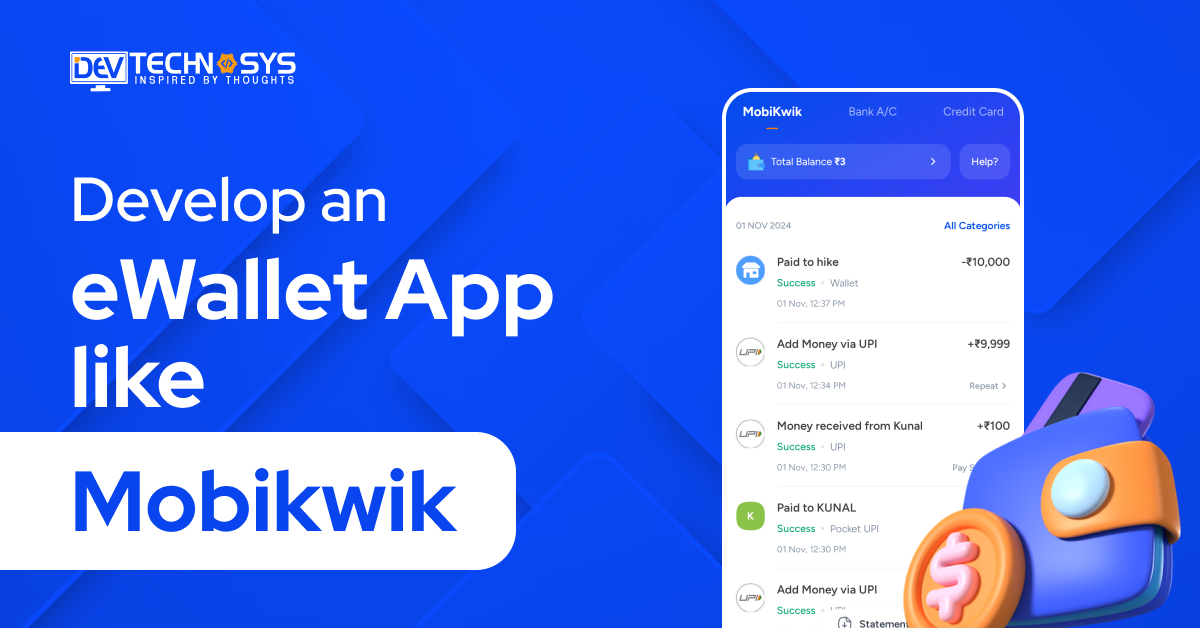 Develop an eWallet App like Mobikwik