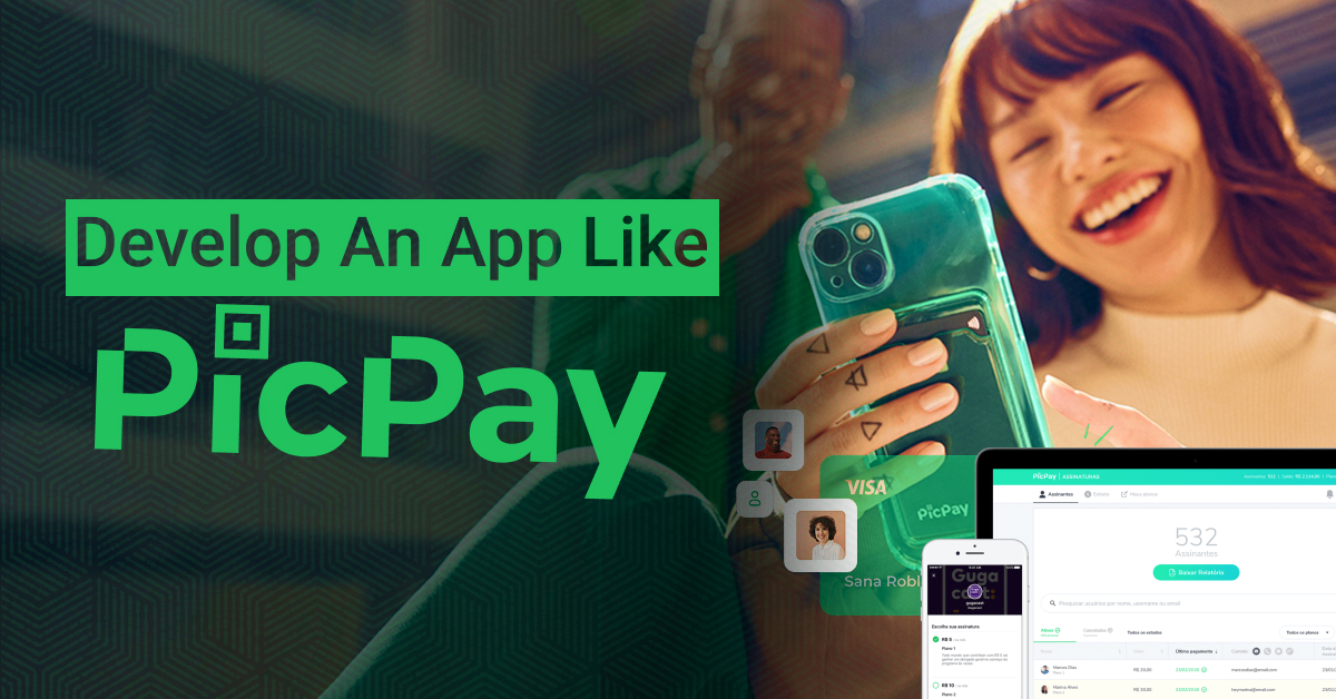How to Develop An App Like PicPay for the Brazilian Market Digital Wallet App
