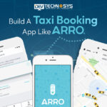 Build a Taxi Booking App Like Arro