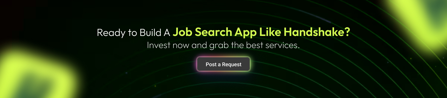 Develop A Job Search App Like Handshake CTA