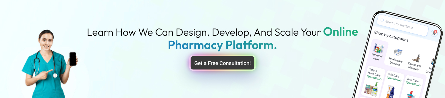Develop a Pharmacy App like Truemeds CTA 1