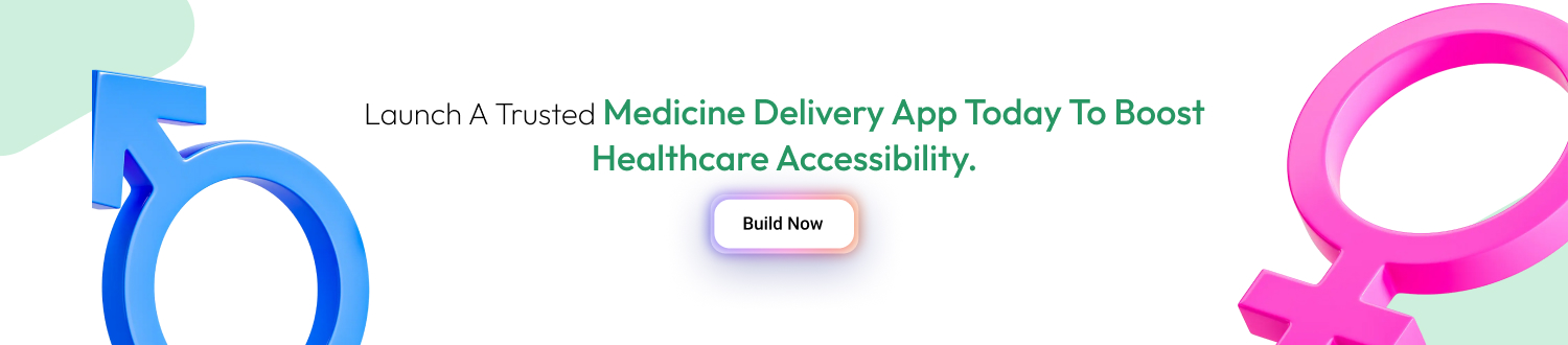 Build a Medicine Delivery App like Healthera CTA 1