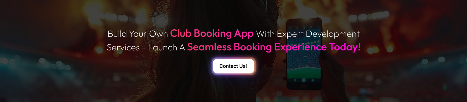 CTA Apps for Club Booking