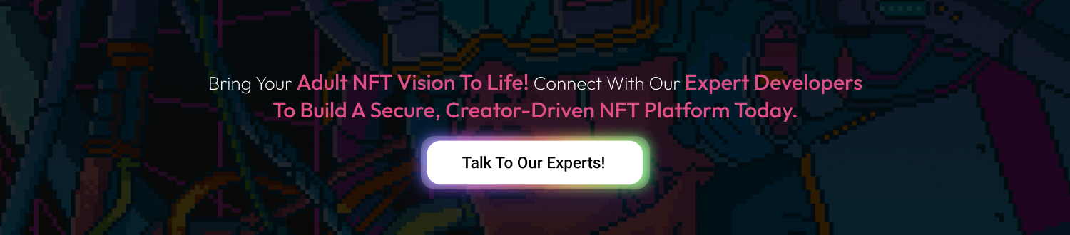 CTA Launch an Adult NFT Platform