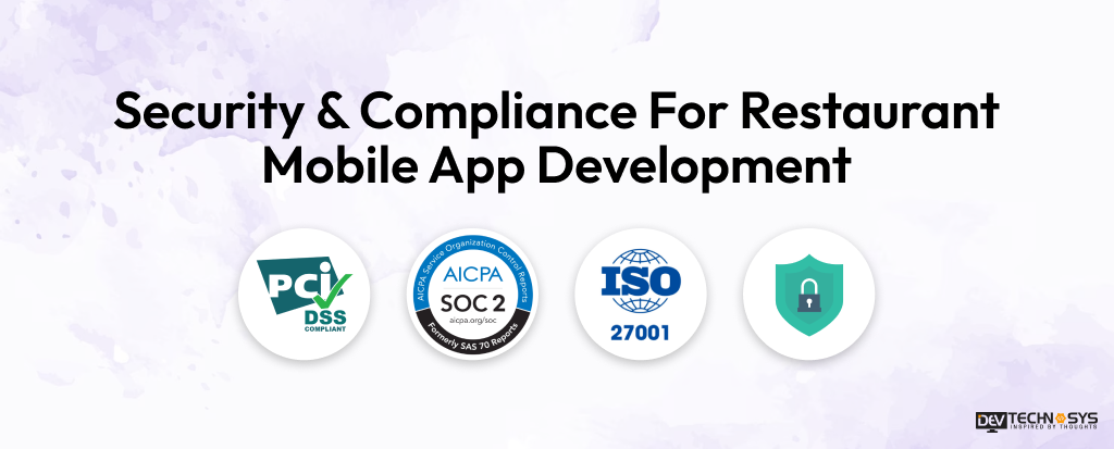 Security & Compliance For Restaurant Mobile App Development