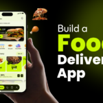 7 Steps to Build a Food Delivery App