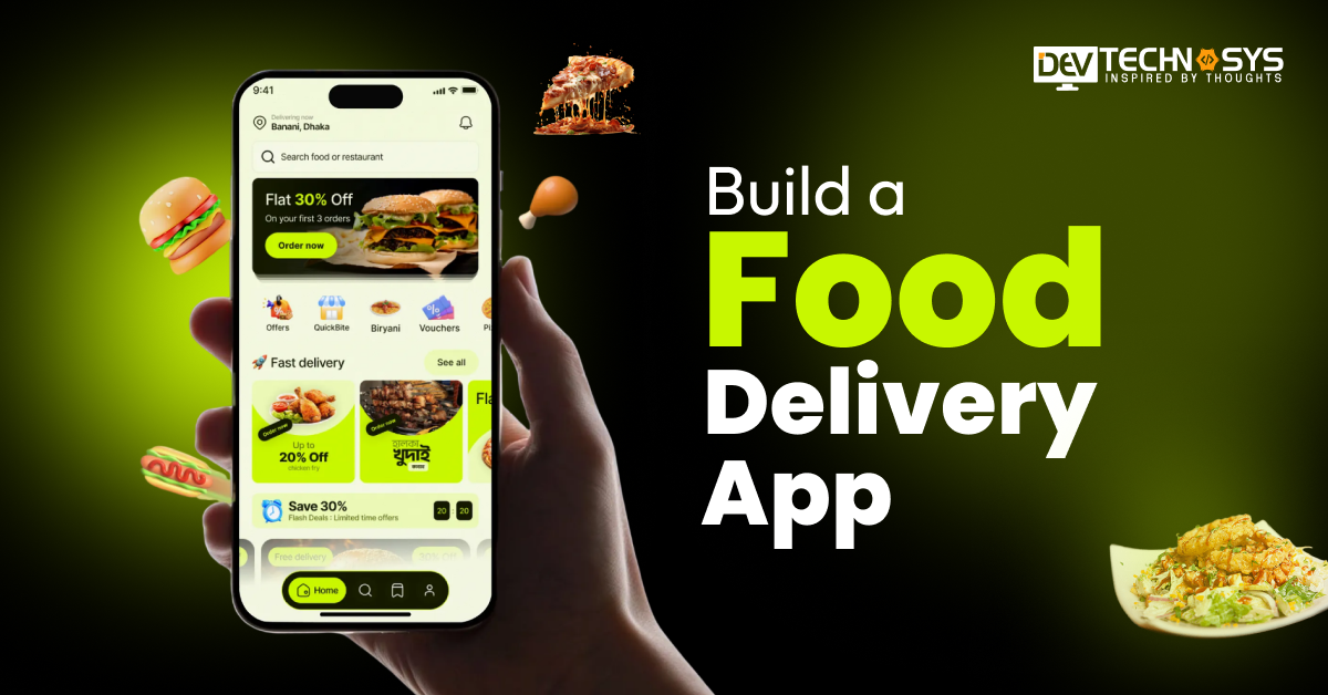 7 Steps to Build a Food Delivery App in 2026