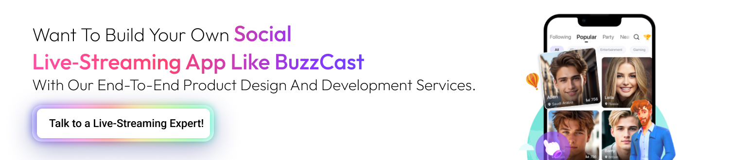 Build a Social Live-Streaming App Like BuzzCast CTA