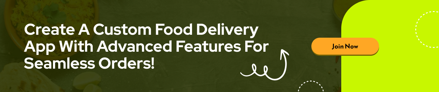 Steps to Build a Food Delivery App cta