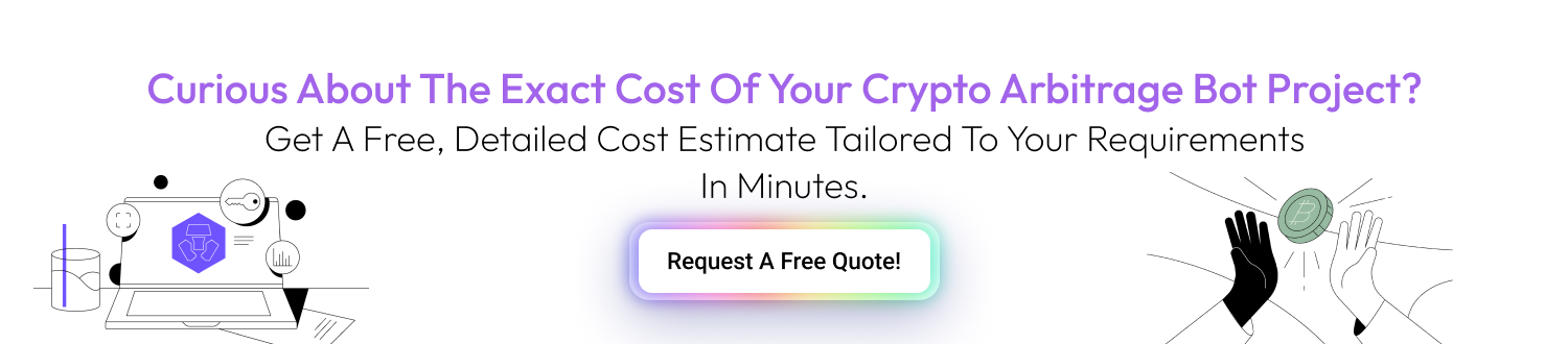 CTA 1 Cost to Build Crypto Arbitrage Trading Bot
