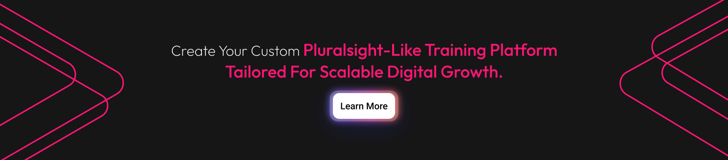 Create your custom Pluralsight-like training platform