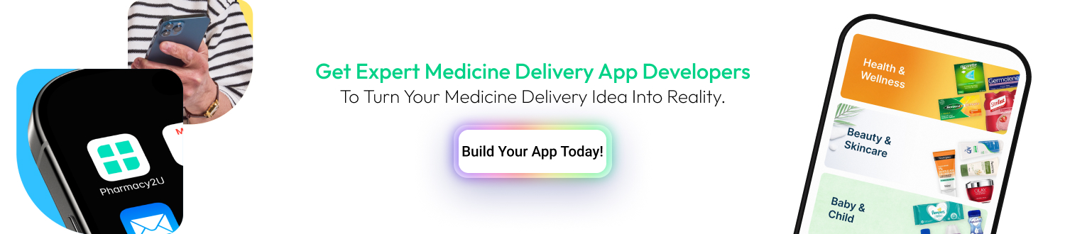 Get expert medicine delivery app developers