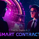 How Much Does It Cost to Deploy a Smart Contract