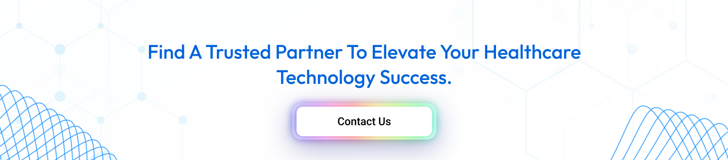 How to Choose the Right Healthcare Software Development Partner cta1