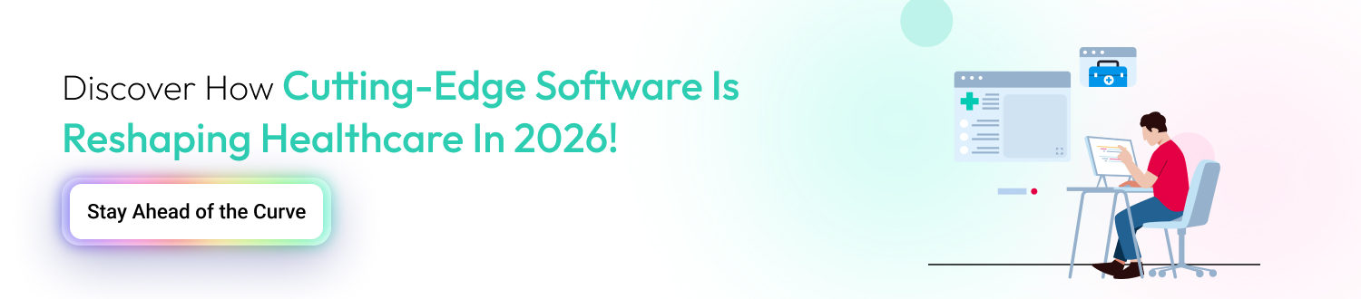 Latest Trends in Healthcare Software Development cta