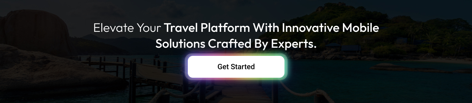 Top Travel App Development Companies CTA 1