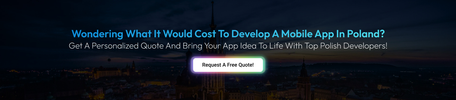 CTA 1 Mobile App Development Cost In Poland
