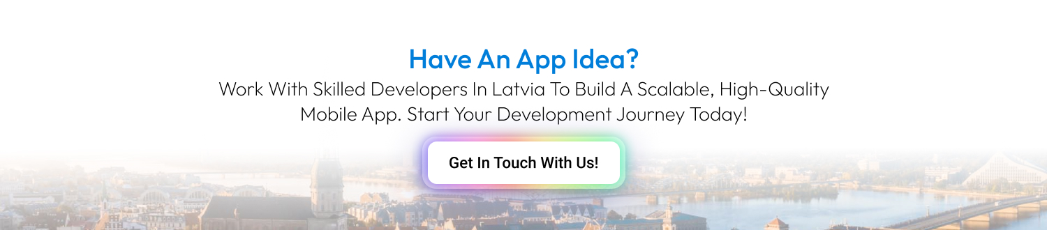 CTA 1 Mobile app development cost in Latvia