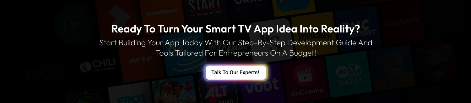 CTA Smart TV App Development for Startups