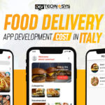 FOOD DELIVERY APP DEVELOPMENT COST IN ITALY