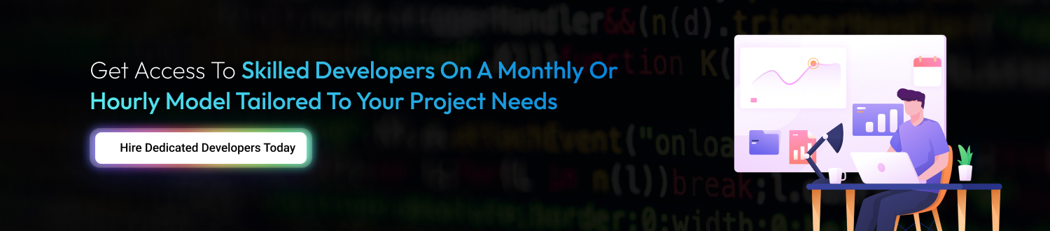 Hire Dedicated Developers on Monthly vs Hourly Model cta