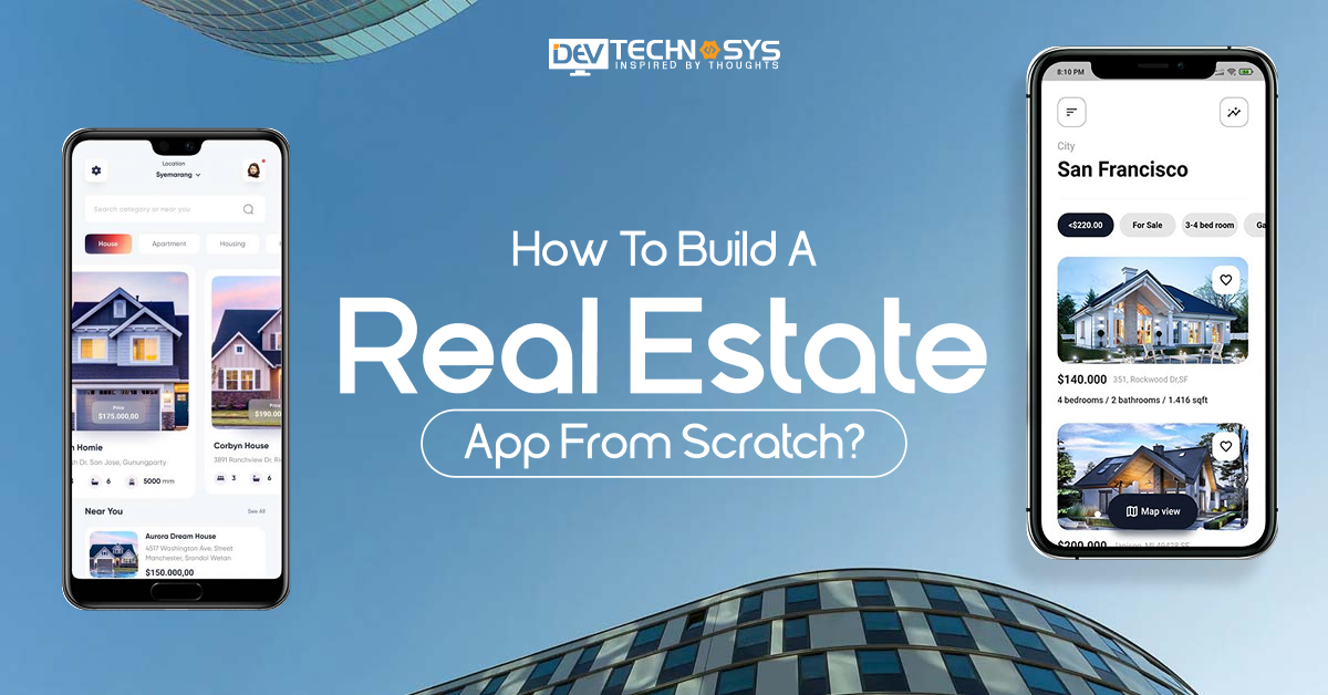 Real Estate App Development: How to Build a Real Estate App From Scratch (2026 Guide)