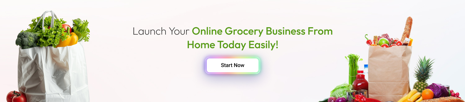 Launch your online grocery busines