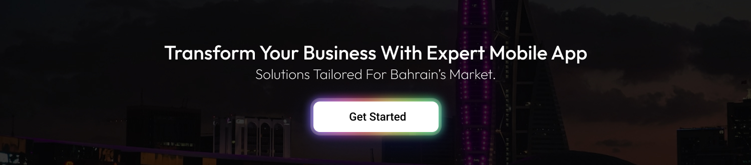 Mobile App Development In Bahrain cta