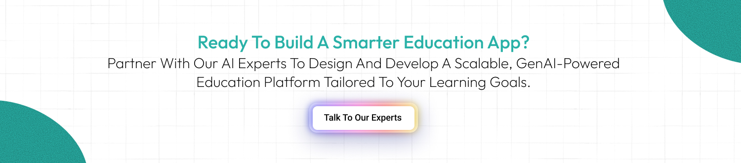 AI And Generative AI In Education App Development cta