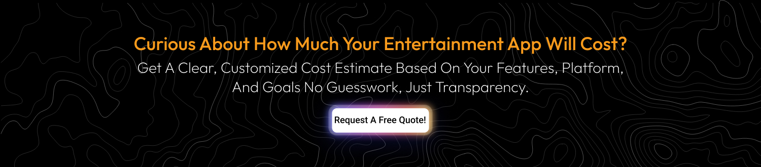 CTA 1 What is Entertainment App Development