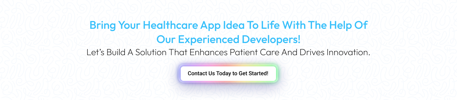 CTA Healthcare App Development