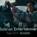 How to Build An Entertainment App From Scratch