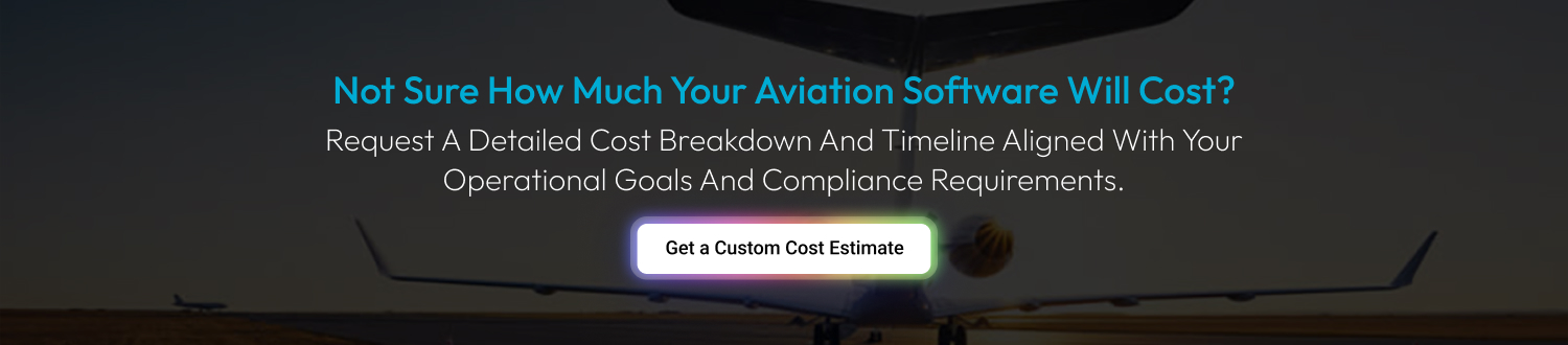 Not Sure How Much Your Aviation Software Will Cost?