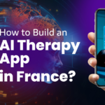 How to Build an AI Therapy App in France: Cost, Features, and Benefits Dev Technosys How to Build an AI Therapy App in France
