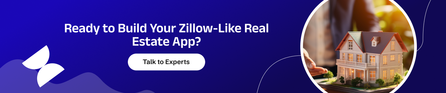 Ready to Build Your Zillow-Like Real Estate App CTA