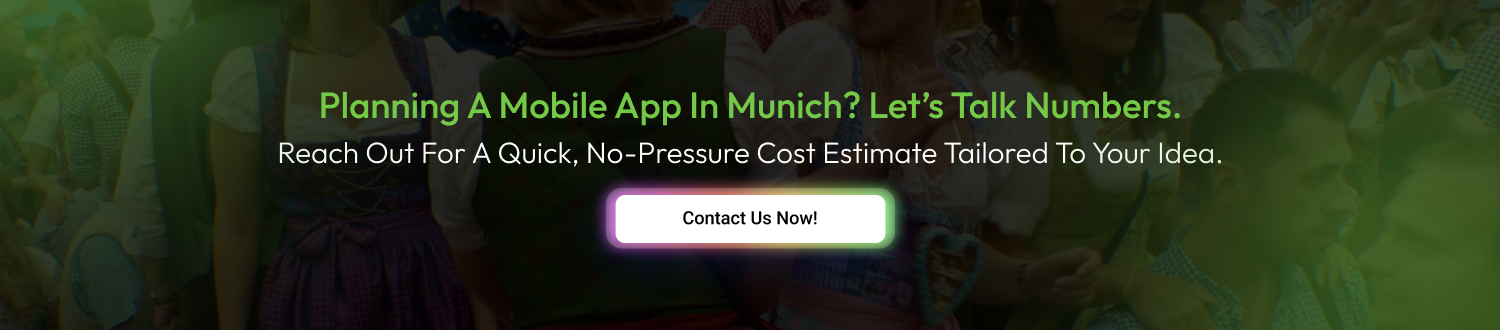 CTA Mobile App Development Cost in Munich