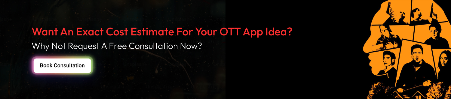 CTA OTT App Development Cost