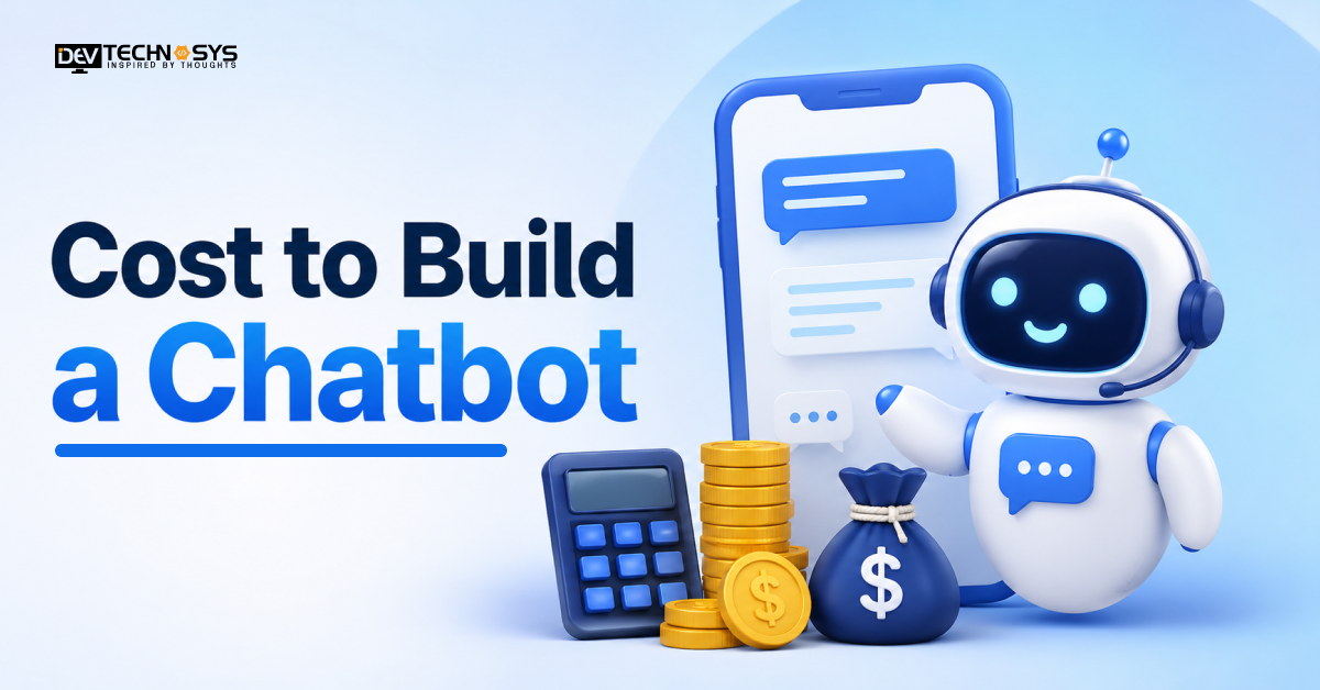 How Much Does It Cost To Build a Chatbot?