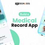 How to Build a Medical Record App in 2026