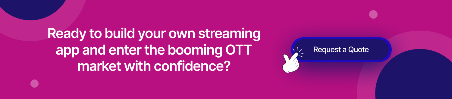 build a streaming app cta cta1