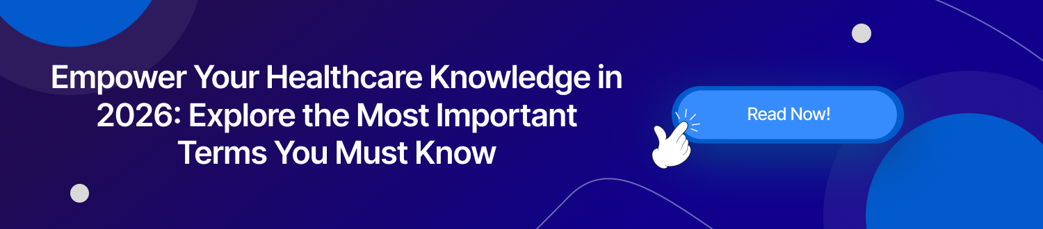 CTA 1 Healthcare Glossary