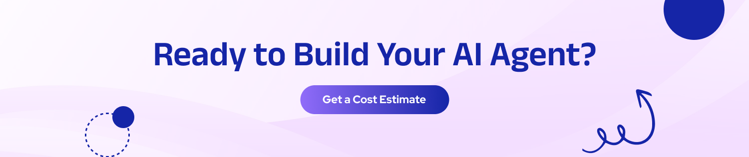 Ready to Build Your AI Agent CTA
