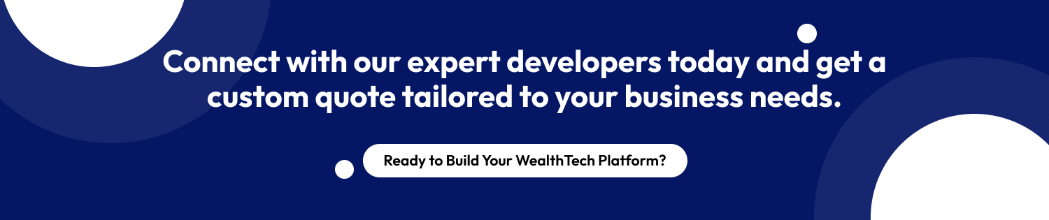CTA 1 Build a WealthTech Platform